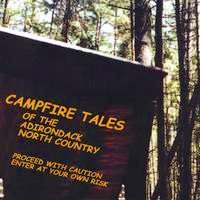 Campfire Tales of the Adirondack North Country is available at cdbaby.com